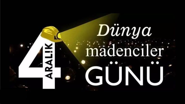 Dünya’da Madenciler Günü nasıl kutlanıyor?